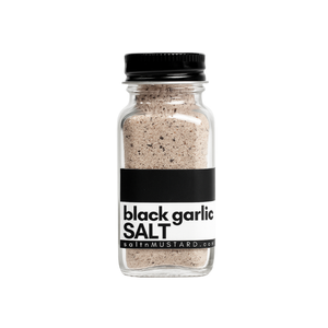 black garlic  SALT - salt + MUSTARD